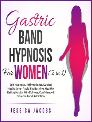 cover image of Gastric Band Hypnosis For Women (2 in 1)